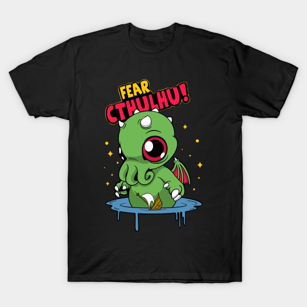 Fear Cthulhu T-Shirt by Malakian Art